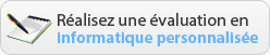 Realisez une evaluation